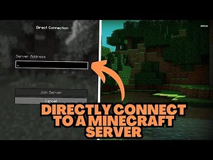How to Directly Connect to a Server in Minecraft