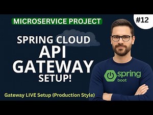Spring Cloud API Gateway Setup | E-Commerce Microservices Series | Complete Beginner to Advanced