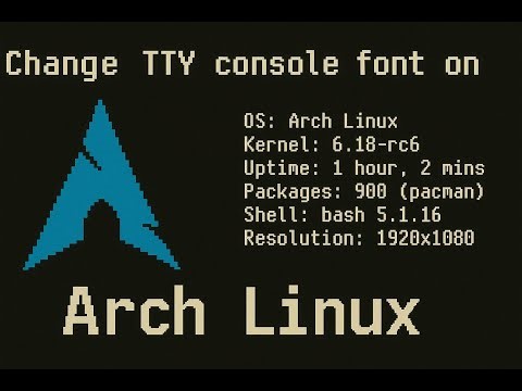 Change TTY Console font on Arch Linux