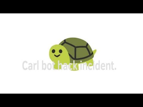 CARL BOT INCIDENT | REMOVE FROM YOUR SERVERS NOW