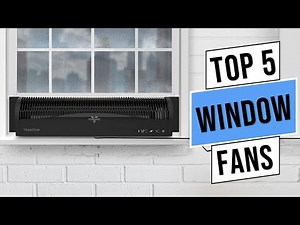 Top 5 Best Window Fan 2024 | Best Window Fans - Reviews