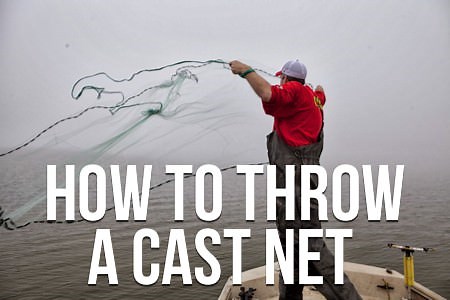 How To Throw a Cast Net The Easy Way