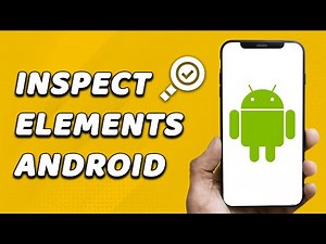 How To Inspect Element On Android (EASY!)