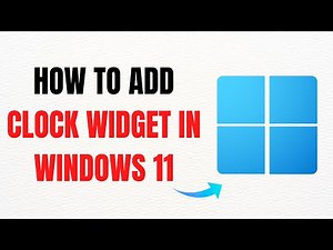 How to Add Clock Widget in Windows 11 – Full Guide