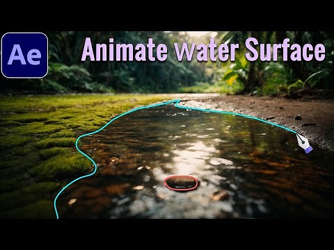 Easy to animate the water surface for the still image using After Effects #oe351