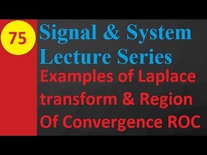 Laplace Transform and ROC Examples: Basics and Analysis