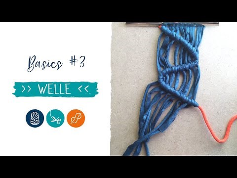 Makramee ANLEITUNG - Basics (Welle)