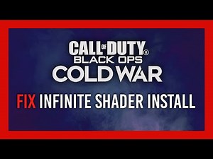 Fix Infinite Shader Installation | Black Ops: Cold War