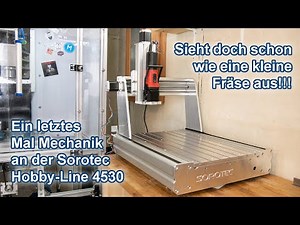 Schon fast fertig! Ein letztes Mal Mechanik an der Sorotec Hobby-Line 4530