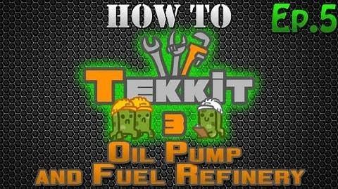 How to Tekkit - Oil Pump and Fuel Refinery
