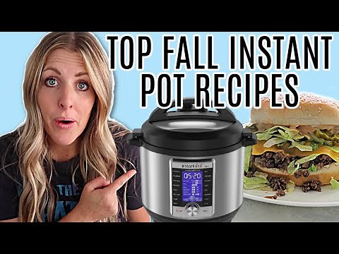 10 Fall Instant Pot Recipes You NEED to Make!