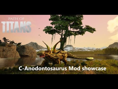 C-Anodontosaurus Path of Titans Mod showcase path of titans