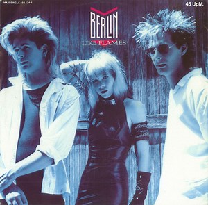 Berlin - Like Flames