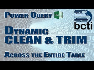 Power Query - Clean & Trim EVERYTHING at Once... Dynamically