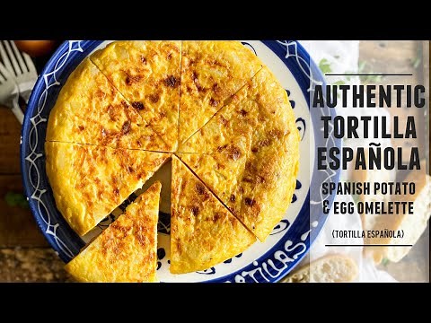 The Authentic Tortilla Española | Spanish Potato & Onion Omelette Recipe