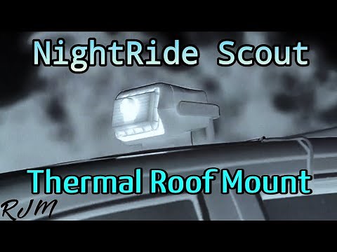 NightRide Scout Roof Mounted Thermal || Full Review || Actual Footage