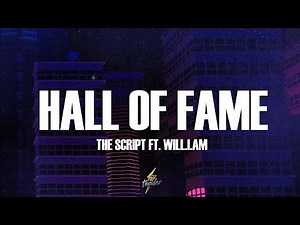 The Script - Hall Of Fame (Lyrics) ft. will.i.am