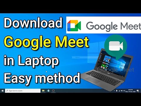 How to Download and install Google Meet in Laptop