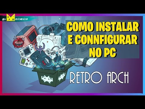 Retroarch - TUTORIAL COMPLETO de Instalação e Configuração no PC