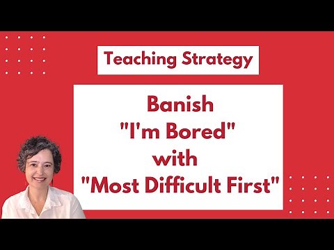 Strategy for Teaching Gifted Students: Most Difficult First