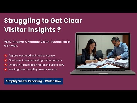 How to View and Manage Visitor Reports in the VMS | VMS Tutorial