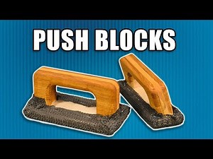 How to Make Push Blocks for Table Saws, Router Tables and Jointers