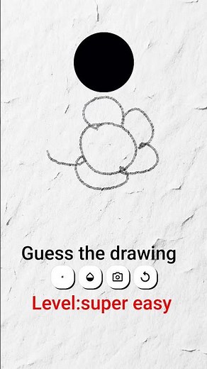 guess the drawing,Level: super easy