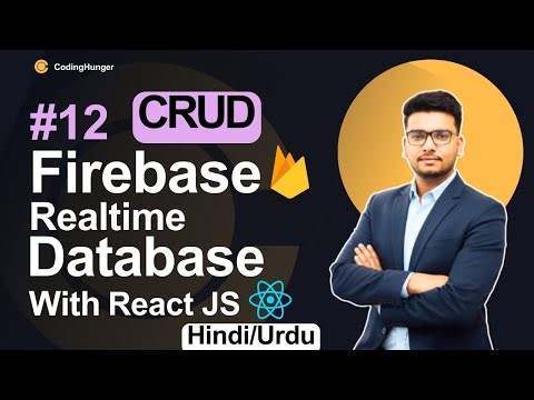 CRUD : Firebase Database ( Realtime Database ) | Master Firebase With React JS in Hindi