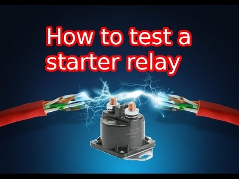 How to test a starter relay