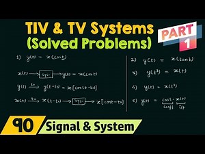 Time-Invariant and Time-Variant Systems (Solved Problems) | Part 1