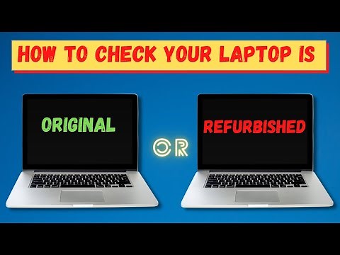 How to your Check Laptop is Original or Refurbished