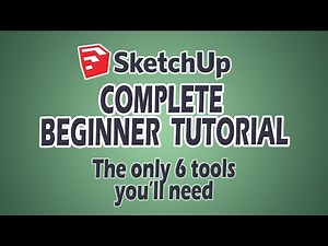 Sketchup Beginner Tutorial - 6 Essential tools you need to start modeling