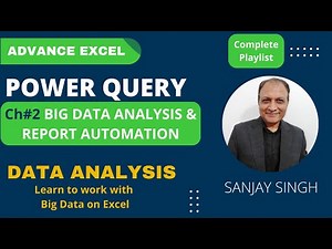 Power Query Full Course in Hindi | Ch-2 Big Data Analysis Report Automation | Power Query Tutorial |