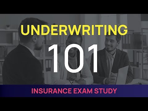 Insurance Underwriting 101