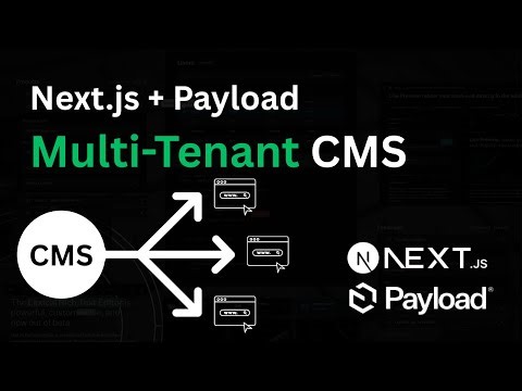 One CMS, Infinite Websites | Next js + Payload Multi Tenancy Setup