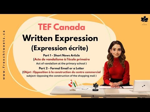 TEF Canada Writing (Expression écrite) | Complete Guide | Sample Answers + Tips to Score CLB 7+