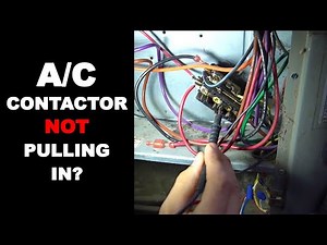 AC Contactor Not Pulling In - 10 Reasons Why