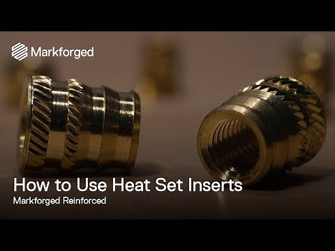 How to Install Heat Set Inserts into your 3D Prints | Markforged Reinforced