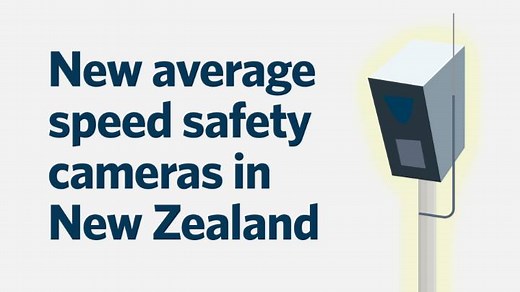 In early December we’ll start rolling out new average speed safety cameras. Here’s how they work: Average speed safety cameras measure how long it takes you to travel between two cameras along a road. • We set two or more cameras on a stretch of road, some distance apart. • When you pass the first camera it records the time. • When you pass the second camera it records the time again. • We calculate how long it took you to travel between the cameras (your average speed). If your average speed is