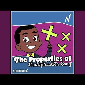 The Properties of Multiplication Song
