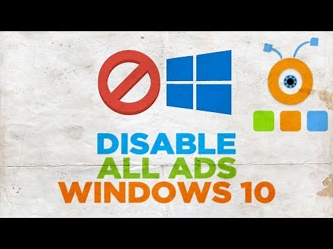 How to Disable All Ads in Windows 10 | How to Block Ads in Windows 10