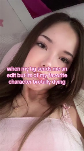 When My HG Sends Me an Edit of My Favorite Character Dying — Relatable Fandom Reactions