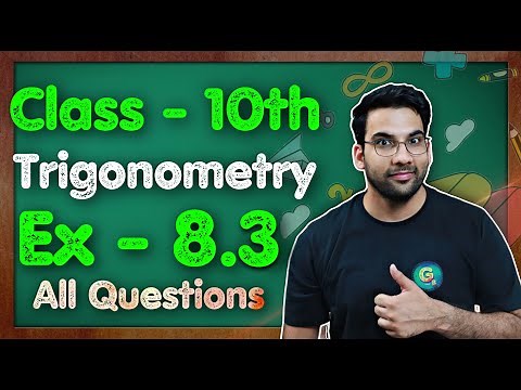 Class - 10 Ex - 8.3, Q-1,2,3,4,5,6,7 (Trigonometry) NCERT CBSE