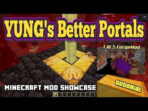 Minecraft 1.16.5 - YUNG's Better Portals Mod