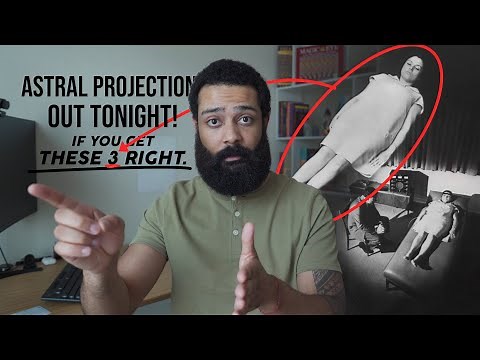 How To Have An Out Of Body Experience (The 3 Step Rule To Astral Projection Techniques)