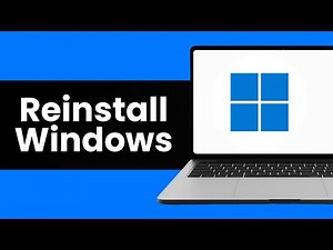 How To Reinstall Windows 11 - Full Guide