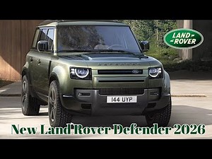 2026 Land Rover Defender Receives Mild Upgrades in Exterior, Interior, and Tech Features.