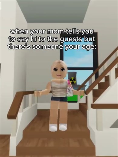 ROBLOX WHEN YOUR MOM TELLS YOU TO SAY HELLO TO GUESTS