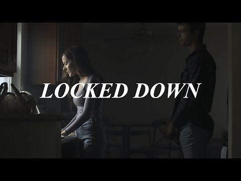 LOCKED DOWN // Short Film
