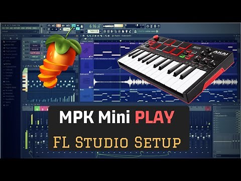 Akai MPK Mini PLAY Setup with FL Studio Tutorial 2020 (No FPC)